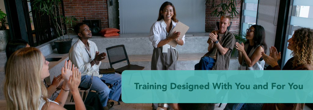 Training designed for you